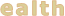 ealth